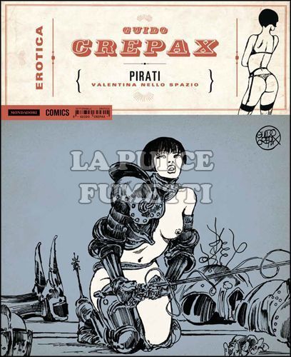 EROTICA #     8 - GUIDO CREPAX - PIRATI: VALENTINA NELLO SPAZIO